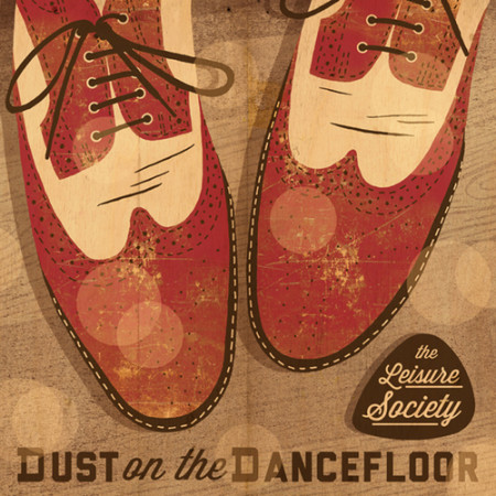 The Leisure Society - Dust On The Dancefloor